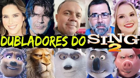 elenco de sing 2 dubladores brasileiros